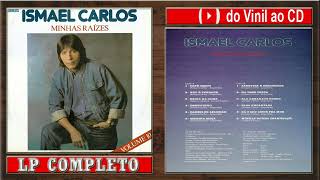 ISMAEL CARLOS1990LP Completo [upl. by Annairoc821]