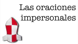 Las oraciones impersonales [upl. by Michaeu225]