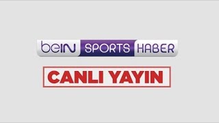 beIN SPORTS HABER Canlı Yayını  beINSPORTS [upl. by Meggi]