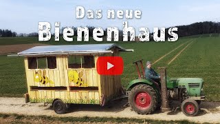 Ein neues Mobile Home für die Bienen [upl. by Anaeel]