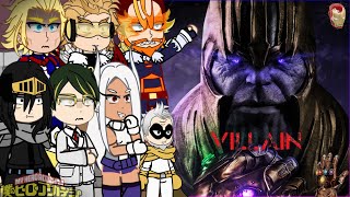 MHABNHA Pro heroes react to Thanos as Worlds No 1 Villain [upl. by Madda]