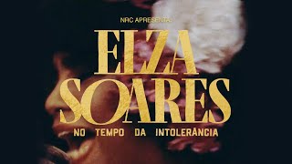 Elza Soares  quotNo Tempo da Intolerânciaquot em LP Noize Record Club [upl. by Kama]