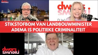 Stikstofbom van landbouwminister Adema is politieke criminaliteit DDDC [upl. by Anwahsed]