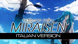 【Miku Hatsune】Miraisen Italian Version feat Envy [upl. by Mihar694]