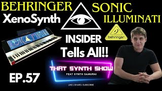 Behringer Synthesizers Insider tells ALL  THAT SYNTH SHOW EP57 behringer synthesizer [upl. by Gebhardt]