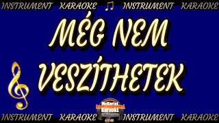 🎵 Zámbó Jimmy  Még Nem VeszíthetekandalgóRmx INSTRUMENTkaraoke [upl. by Naji]