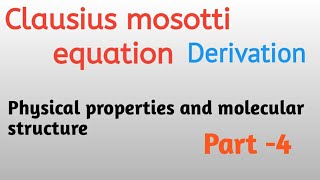 Clausius mosotti equation Complete derivation bsc [upl. by Aleahc188]