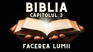 BIBLIA Ortodoxa Audio  CAPITOLUL 3 Facerea Lumii biblia [upl. by Assylla]