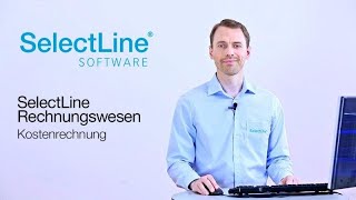 Einführung in die Kostenrechnung  SelectLine Rechnungswesen Software Kostenrechnung [upl. by Noreik]