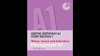 Start Deutsch 1 Hören Lesen Schreiben Übungssatz 02 GoetheZertifikat A1 [upl. by Dieterich]