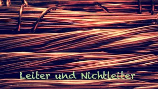 Leiter und Nichtleiter LP [upl. by Anilatac333]