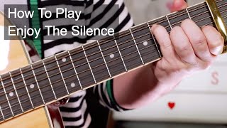 Enjoy The Silence Acoustic Version Depeche Mode Guitar Lesson [upl. by Carmita224]