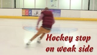 How To Hockey Stop On Weaker Side  Tips to learn to stop on weak or opposite side [upl. by Nibla949]