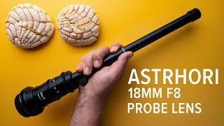 A Better Probe Lens The New 700 AstrHori 18mm F8 [upl. by Reynard146]