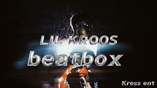 Lil Kroos  beatbox Official Music video [upl. by Dde517]