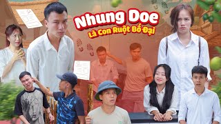 KHI NHUNG DOE LÀ CON RUỘT BỐ ĐẠI  Hai Anh Em Phần 661  Phim Tình Cảm Hài Hước Gãy Media [upl. by Kizzie]