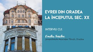 Evreii din Oradea  interviu cu Emilia Teszler [upl. by Adneral]