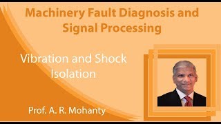 Lecture 8 Vibration and Shock Isolation [upl. by Hanser818]