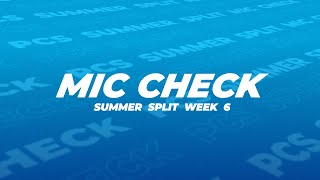 PCS MIC CHECK EP6  Dewish Team  2023 PCS Summer Split [upl. by Ruzich827]