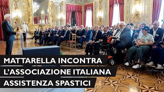 Mattarella incontra lAssociazione italiana assistenza spastici [upl. by Cass]