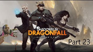 Legend Muyui Gaming Shadowrun Dragon Fall  Directors Cut 23 [upl. by Annavahs]