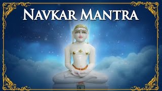 Navkar Mantra by Ravindra Jain  Namokar Maha Mantra  Jai Jinendra [upl. by Illehs]