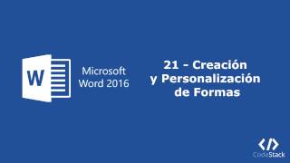 21  Creación y Personalización de Formas en Microsoft Word 2016 Español [upl. by Athalee]