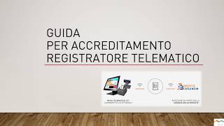 GUIDA PER ATTIVAZIONE REGISTRATORE TELEMATICO [upl. by Attekahs725]