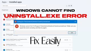 Fix Windows Cannot Find Uninstallexe Error [upl. by Idhem]