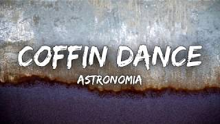 Coffin Dance  Astronomia Lyrics Video [upl. by Rosanne]