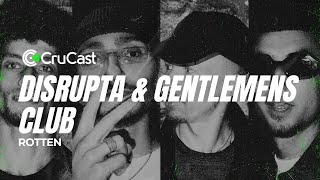 Disrupta amp Gentlemens Club  Rotten [upl. by Nylimaj834]