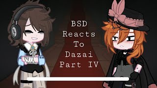 BSD Reacts To Dazai Part IV Yume [upl. by Reinald277]