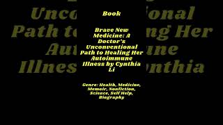 Brave New Medicine by Cynthia Li  books [upl. by Saffian]