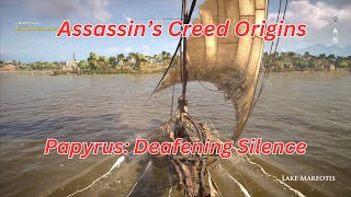 Assassins Creed Origins Papyrus Deafening Silence [upl. by Gautious744]