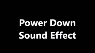 Power Down Sound Effect [upl. by Kristian]