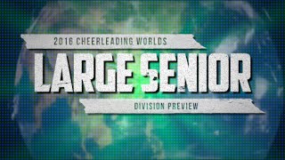 2016 Worlds Preview  Large Senior [upl. by Ilil200]