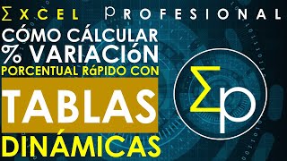 Cálcular porcentaje  de variación fácilmente con tablas dinámicas en excel  Excelprofesional [upl. by Akirahc]