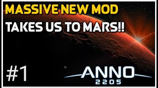 HUGE EXPANSION for Anno 2205 New Frontiers Overhaul Mod Gameplay [upl. by Llatsyrc]