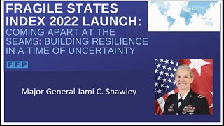 Fragile States Index Launch  Comments from Major General Jami C Shawley​ US Africa Command [upl. by Magas]