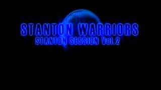 Stanton Warriors  Stanton Session 2 [upl. by Hendren]