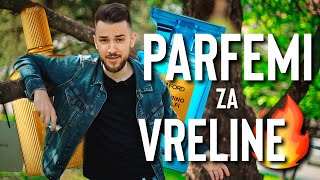 Najbolji SVEZI parfemi za LETO I VRELINE 🔥☀️ Nedeljna rotacija parfema 8 [upl. by Sul]