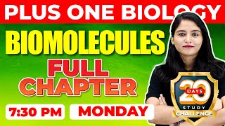 Plus One Biology  Biomolecules  Chapter 9  Full Chapter Revision  Exam Winner [upl. by Derr168]