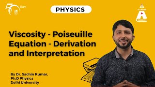 Viscosity  Poiseuille Equation  Derivation and Interpretation  Physics  S Chand Academy [upl. by Eanram]