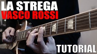 TUTORIAL4  La strega  Vasco Rossi [upl. by Laerol]