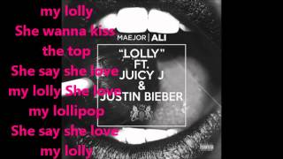 Lolly Justin Bieber feat Maejor Ali Juicy J  with Lyrics [upl. by Alair328]