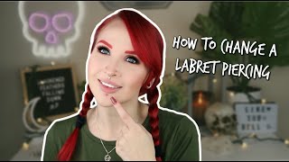 How to Change a LABRET Piercing [upl. by Etac559]