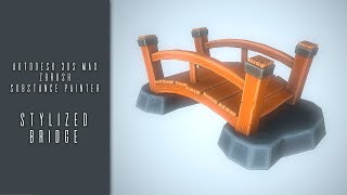 Autodesk 3ds Max Zbrush  Substance Painter Stylized Bridge [upl. by Calysta]