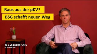 Ein neuer Weg RAUS AUS DER pKV für KSKVersicherte [upl. by Ledua]