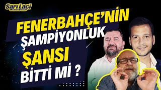 FENERBAHÇE ALANYASPOR MAÇI İLE ŞAMPİYONLUĞU KAYBETTİ Mİ [upl. by Donall]