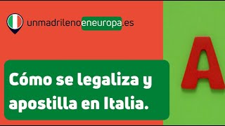 Cómo se legaliza y apostilla un documento en Italia [upl. by Rebeca366]